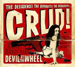 Crud (USA-1) : Devil at the Wheel